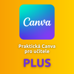 Praktická Canva pro učitele PLUS